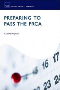 Preparing to Pass the Frca