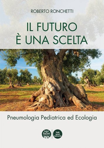 Il futuro è una scelta. Pneumologia pediatrica ed ecologia