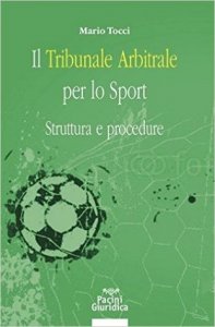 Il Tribunale Arbitrale per lo Sport