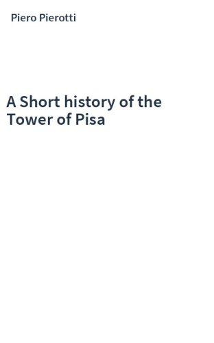 A Short history of the Tower of Pisa
