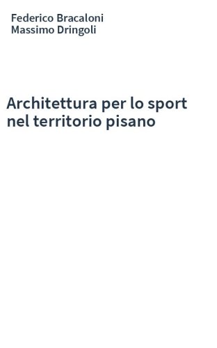 Architettura per lo sport nel territorio pisano