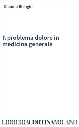 Il problema dolore in medicina generale