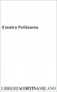 Il teatro Politeama