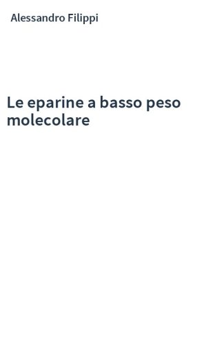 Le eparine a basso peso molecolare