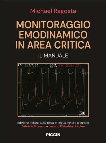 Monitoraggio emodinamico in area critica. Il manuale