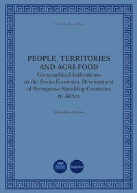 People, territories and agri-food. Geographical Indications in the Socio-Economic Development of Portuguese-Speaking Countries in Africa