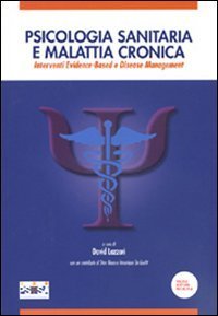 Psicologia sanitaria e malattia cronica. Interventi Evidence-Based e Disease Management