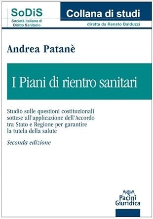 I piani di rientro sanitari. Studio sul modello solidale di regionalismo in Italia