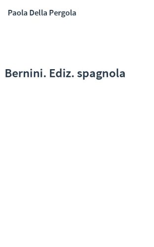 Bernini. Ediz. spagnola