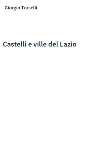 Castelli e ville del Lazio