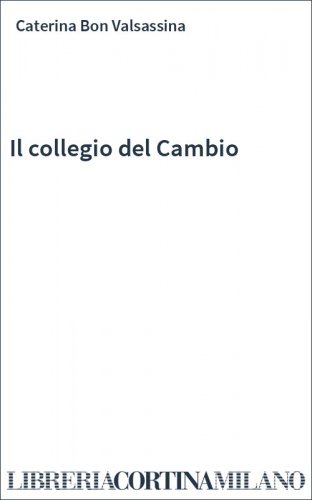 Il collegio del Cambio