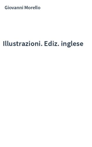 Illustrazioni. Ediz. inglese