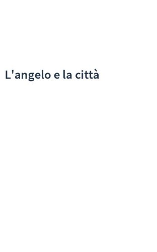 L'angelo e la città
