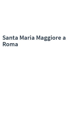 Santa Maria Maggiore a Roma