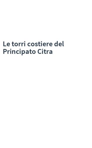 Le torri costiere del Principato Citra