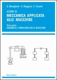 Lezioni di meccanica applicata alle macchine