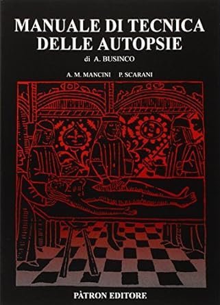 Manuale di tecnica delle autopsie