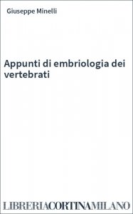 Appunti di embriologia dei vertebrati