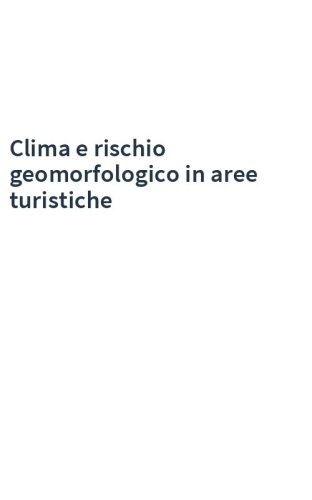 Clima e rischio geomorfologico in aree turistiche