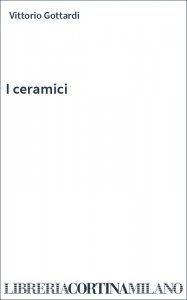 I ceramici