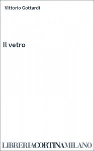 Il vetro