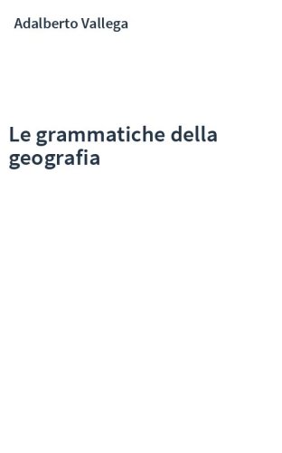 Le grammatiche della geografia