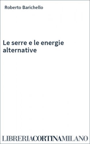 Le serre e le energie alternative