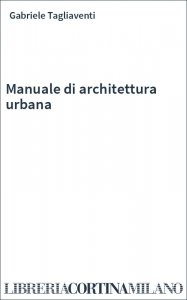 Manuale di architettura urbana