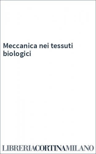 Meccanica nei tessuti biologici