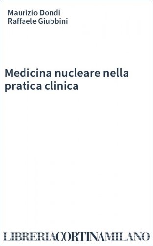 Medicina nucleare nella pratica clinica