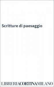 Scritture di paesaggio