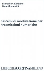 Sistemi di modulazione per trasmissioni numeriche