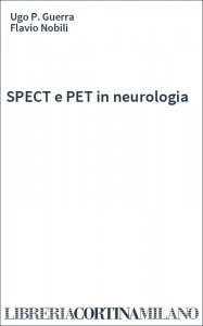 SPECT e PET in neurologia