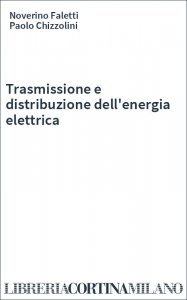 Trasmissione e distribuzione dell'energia elettrica