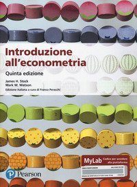Introduzione all'econometria. Ediz. MyLab