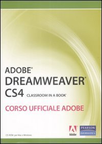 Adobe dreamweaver CS4. Classroom in a book. Corso ufficiale Adobe
