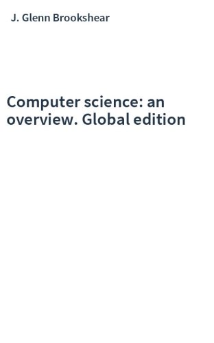 Computer science: an overview. Global edition