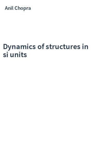 Dynamics of structures in si units
