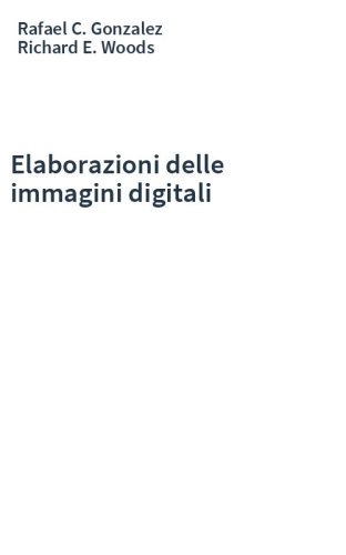 Elaborazioni delle immagini digitali