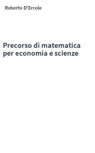 Precorso di matematica per economia e scienze