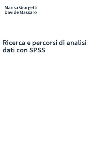 Ricerca e percorsi di analisi dati con SPSS