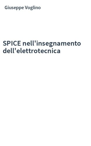SPICE nell'insegnamento dell'elettrotecnica