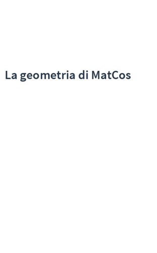 La geometria di MatCos
