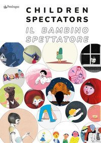Il bambino spettatore-Children spectator