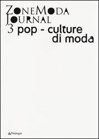 ZoneModa Journal. Ediz. italiana e inglese