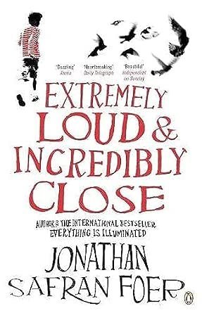 Extremely loud and incredibly close