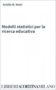 Modelli statistici per la ricerca educativa