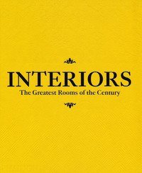 Interiors. The greatest rooms of the century. Ediz. saffron yellow