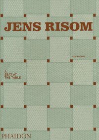 Jens Risom. A seat at the table