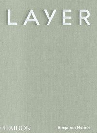 Layer. Benjamin Hubert